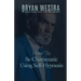 How To Be Charismatic Using Self-Hypnosis