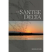 The Santee Delta Waters & Voices