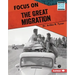 Focus on the Great Migration