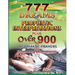 777 Dreams and Prophetic Interpretations: Plus Over 900 Automatic Prayers for Deliverance and Breakthroughs