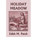 Holiday Meadow (Yesterday's Classics)