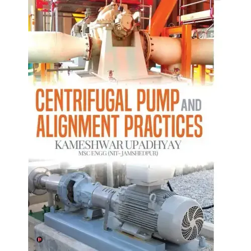Centrifugal Pump and Alignment Practices