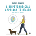 A Biopsychosocial Approach to Health