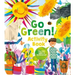 Go Green! Activity Book: Projects, Activities, and Ideas to Make a Difference