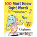 100 Must Know Sight Words: For Kindergarten and Preschool Kids Learning to Write and Read Ages 3-5 prescholer Workbook