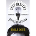Self Mastery Through Conscious Autosuggestion