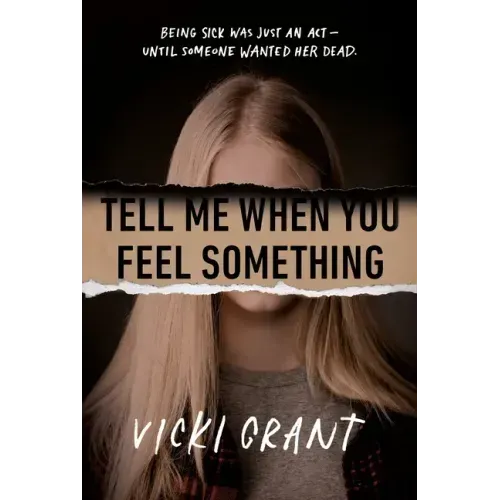 Tell Me When You Feel Something