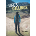 Life's Callings: Guidance for a Fulfilling Journey