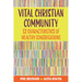 Vital Christian Community: Twelve Characteristics of Healthy Congregations