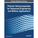 Polymer Nanocomposites for Advanced Engineering and Military Applications