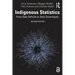 Indigenous Statistics: From Data Deficits to Data Sovereignty
