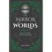 The Mirror Worlds: Tales of Gods, Wights, and Otherworldly Things: Fantasy Short Stories Inspired by Folklore & Myth