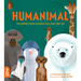 Humanimal: Incredible Ways Animals Are Just Like Us!