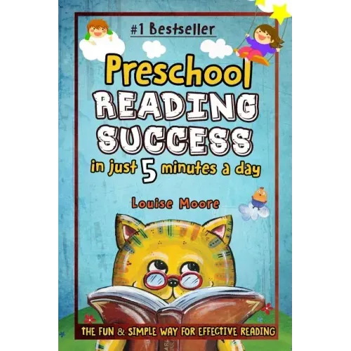 Preschool Reading Success in Just 5 Minutes a Day: The Fun & Simple Way for Effective Reading
