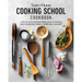 Taste of Home Cooking School Cookbook: Step-By-Step Instructions, How-To Photos and the Recipes Today's Home Cooks Rely on Most