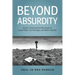Beyond Absurdity: Study in Three American War Novels of Joseph Heller, Kurt Vonnegut, and William Eastlake