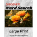 Discover Large Print Word Search: Flowers