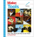 Make: Tools: How They Work and How to Use Them