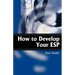 How to Develop Your ESP