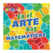 En El Arte Hay Matemáticas: There's Math in My Art