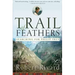 Trail of Feathers: Searching for Philip True