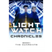 The Lightwatch Chronicles: The Guardians