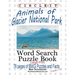 Circle It, Animals of Glacier National Park, Large Print, Word Search, Puzzle Book