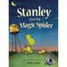 Stanley and the Magic Spider