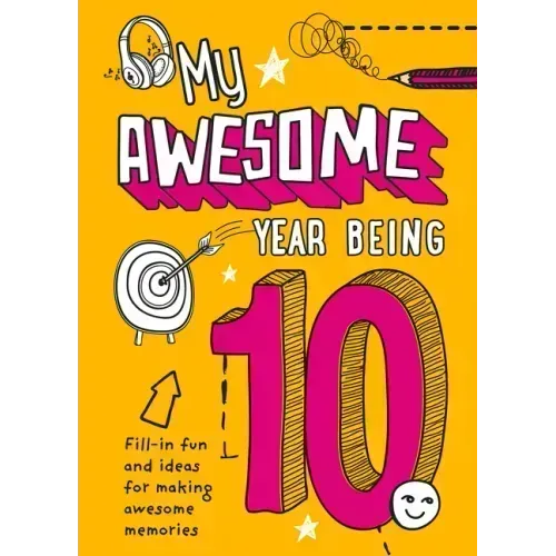 My Awesome Year Being 10