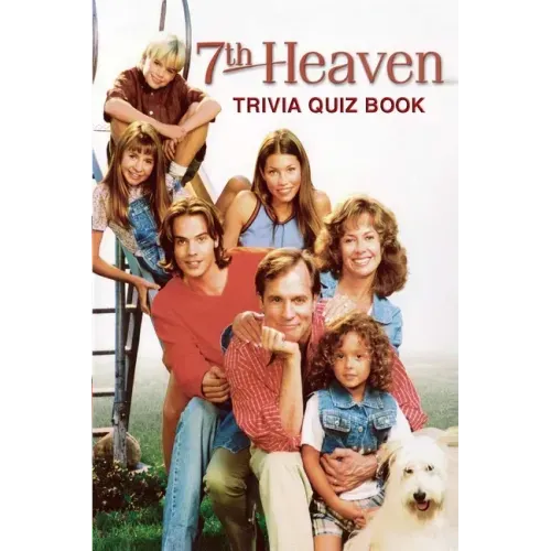7th Heaven: Trivia Quiz Book