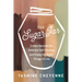 The Sugar Jar: Create Boundaries, Embrace Self-Healing, and Enjoy the Sweet Things in Life