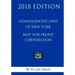 Consolidated Laws of New York - Not-For-Profit Corporation (2018 Edition)