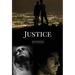 Justice: A Novella