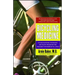 Bicycling Medicine: Cycling Nutrition, Physiology, Injury Prevention and Treatment for Riders of All Levels