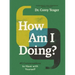 How Am I Doing?: 40 Conversations to Have with Yourself (a Guide to Self-Care, Healing, Purpose, and Intention)