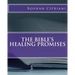 The Bible's Healing Promises