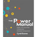 The Power Manual: How to Master Complex Power Dynamics