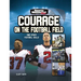 Courage on the Football Field: And Other Football Skills