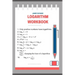 Logarithm workbook