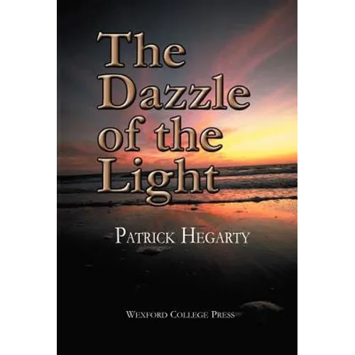 The Dazzle of the Light