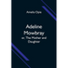 Adeline Mowbray; or, The Mother and Daughter