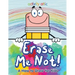 Erase Me Not! a How to Draw for Kids
