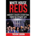 White House Reds: Communists, Socialists & Security Risks Running for US President, 2020