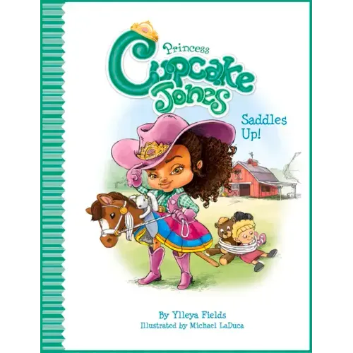 Princess Cupcake Jones Saddles Up!