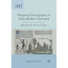 Mapping Ethnography in Early Modern Germany: New Worlds in Print Culture
