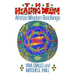 The Healing Drum: African Wisdom Teachings