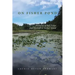 On Fishers Pond: Memories of Bill Fisher and His Gift to Vashon Island