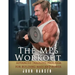 The MP6 Workout: The Advanced Training Program for Mass and Power