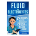Fluid and Electrolytes: 24 Hours or Less to Absolutely Crush the NCLEX Exam!