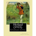 Herland (1915). By: Charlotte Perkins Gilman: Herland is a utopian novel from 1915, written by feminist Charlotte Perkins Gilman.